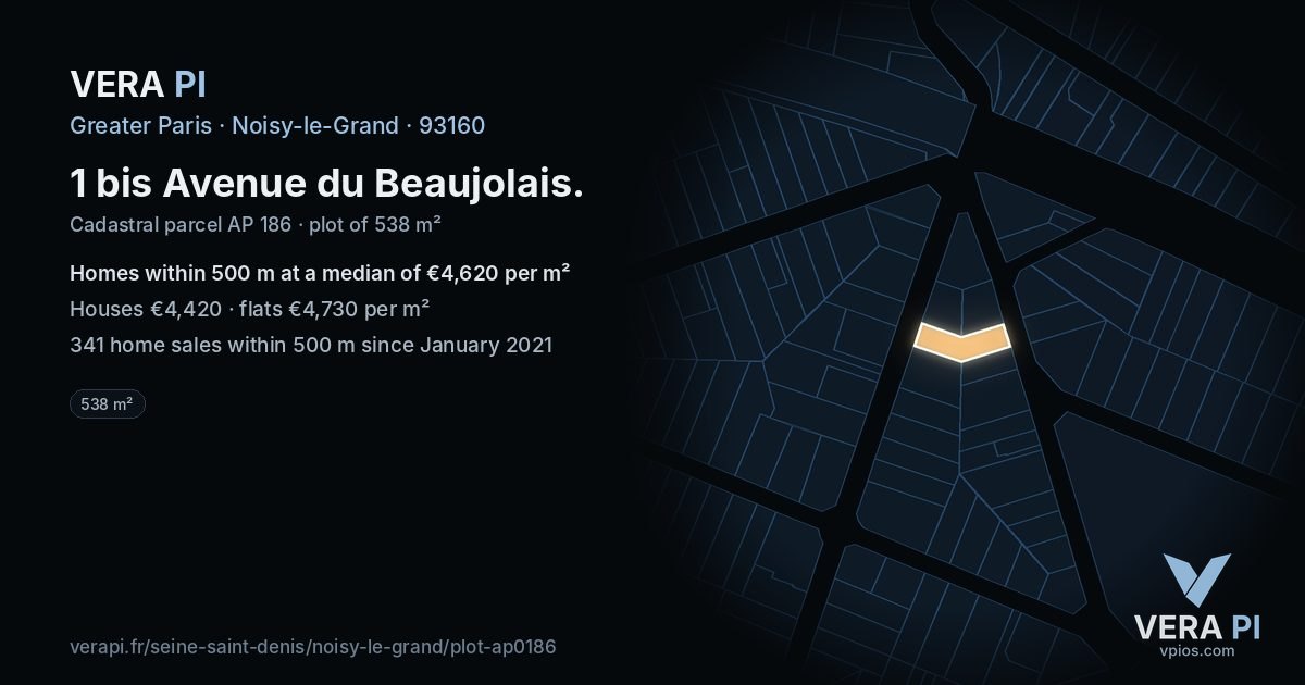 1 bis Avenue du Beaujolais, Noisy-le-Grand at night – the plot lit, the parcels around coloured by the prices near them