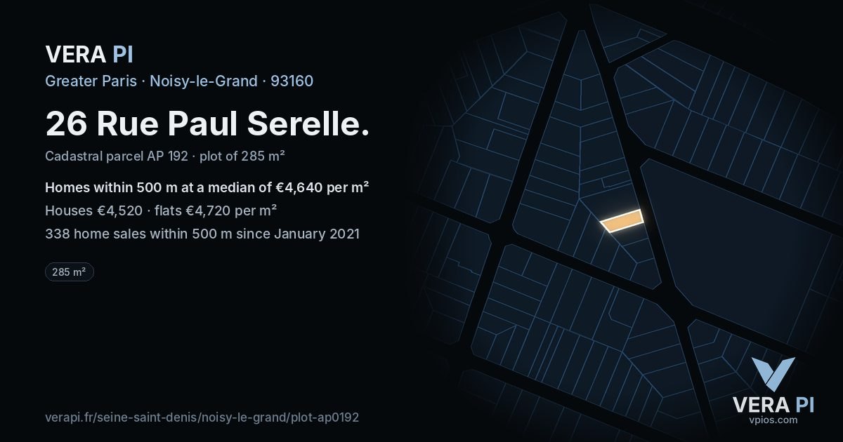 26 Rue Paul Serelle, Noisy-le-Grand at night – the plot lit, the parcels around coloured by the prices near them