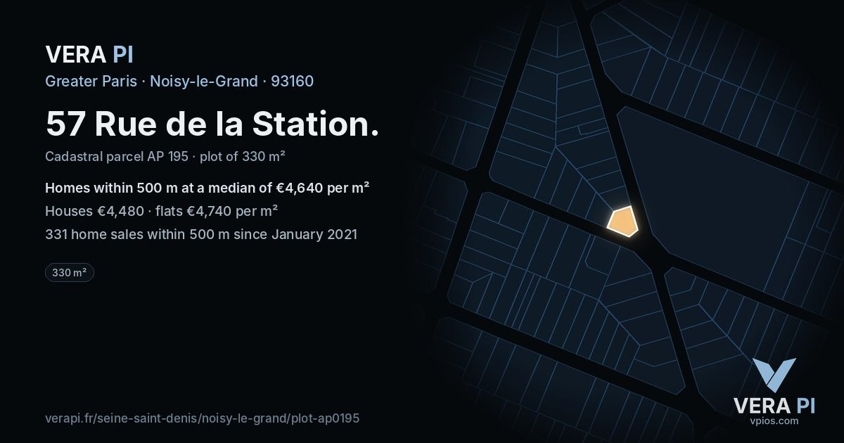 57 Rue de la Station, Noisy-le-Grand at night – the plot lit, the parcels around coloured by the prices near them