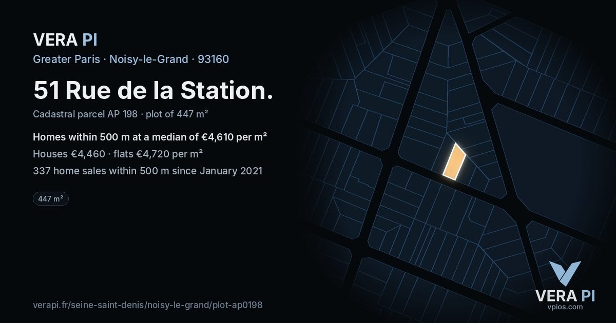 51 Rue de la Station, Noisy-le-Grand at night – the plot lit, the parcels around coloured by the prices near them