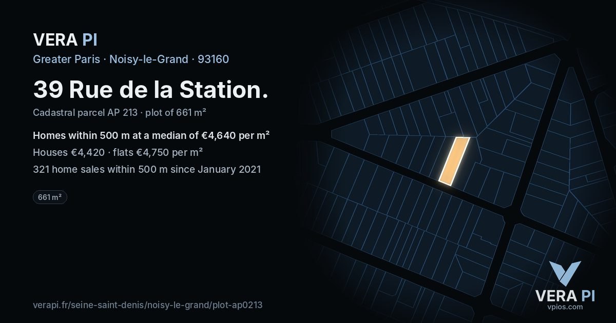 39 Rue de la Station, Noisy-le-Grand at night – the plot lit, the parcels around coloured by the prices near them