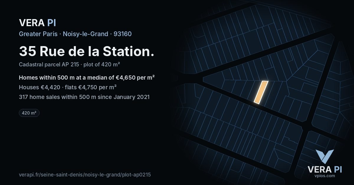 35 Rue de la Station, Noisy-le-Grand at night – the plot lit, the parcels around coloured by the prices near them
