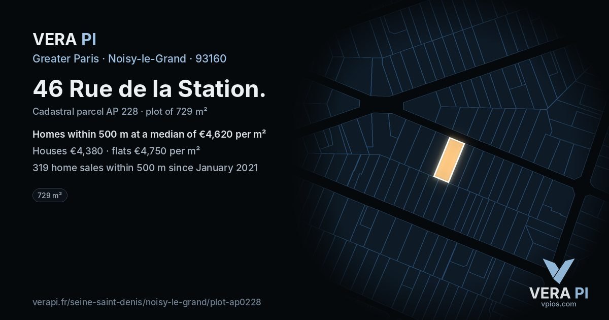 46 Rue de la Station, Noisy-le-Grand at night – the plot lit, the parcels around coloured by the prices near them