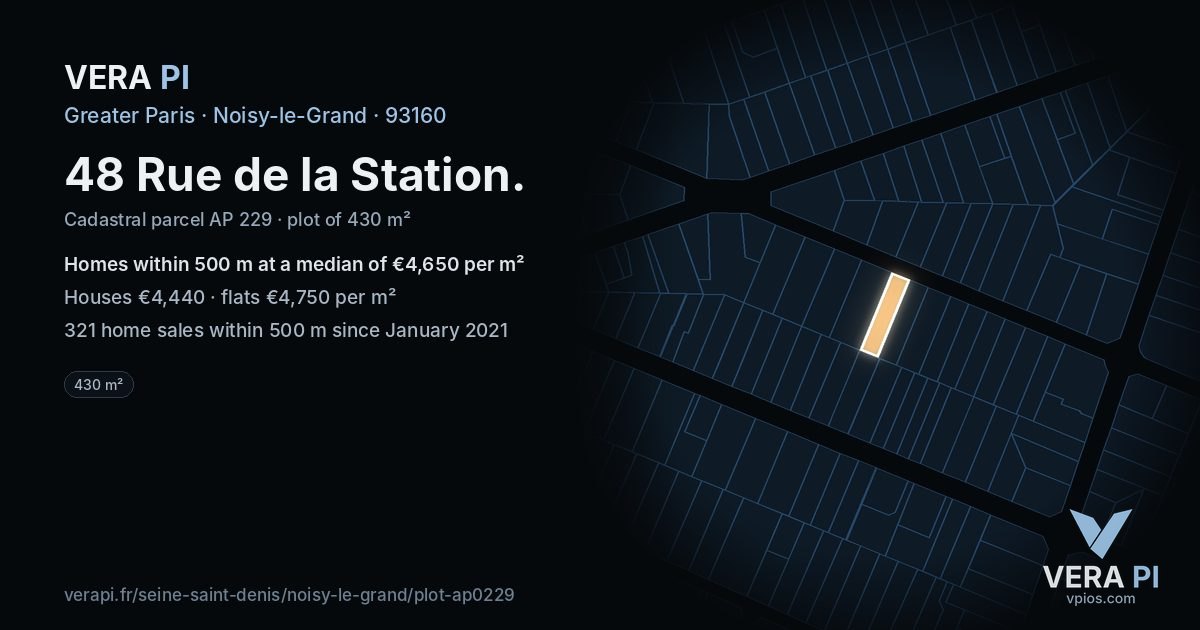 48 Rue de la Station, Noisy-le-Grand at night – the plot lit, the parcels around coloured by the prices near them