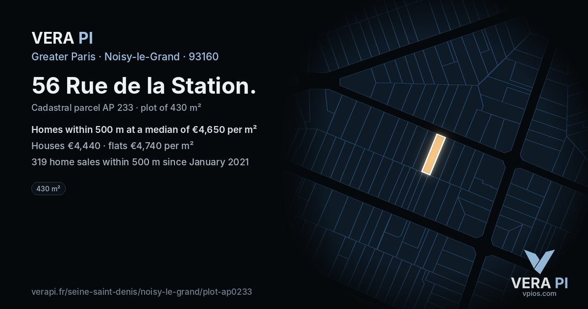56 Rue de la Station, Noisy-le-Grand at night – the plot lit, the parcels around coloured by the prices near them