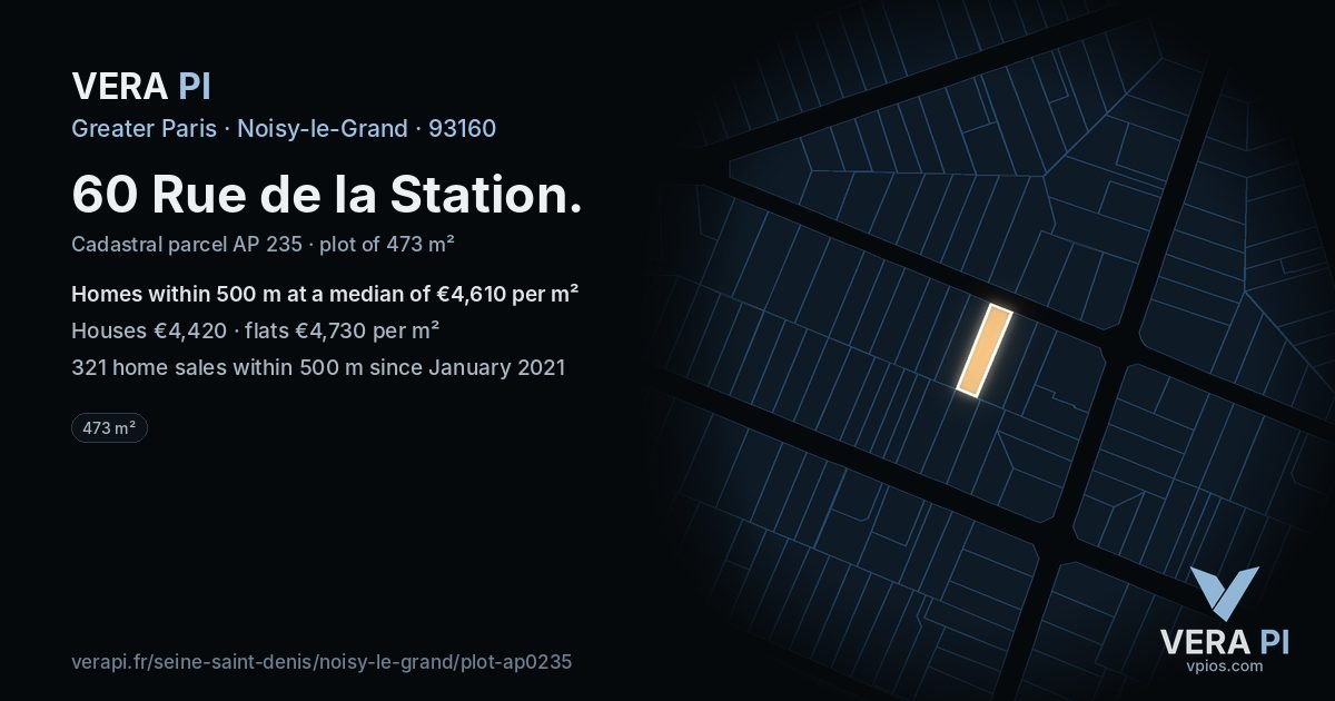 60 Rue de la Station, Noisy-le-Grand at night – the plot lit, the parcels around coloured by the prices near them