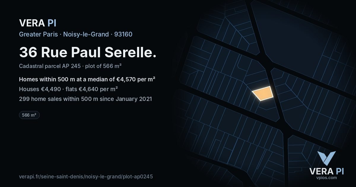 36 Rue Paul Serelle, Noisy-le-Grand at night – the plot lit, the parcels around coloured by the prices near them