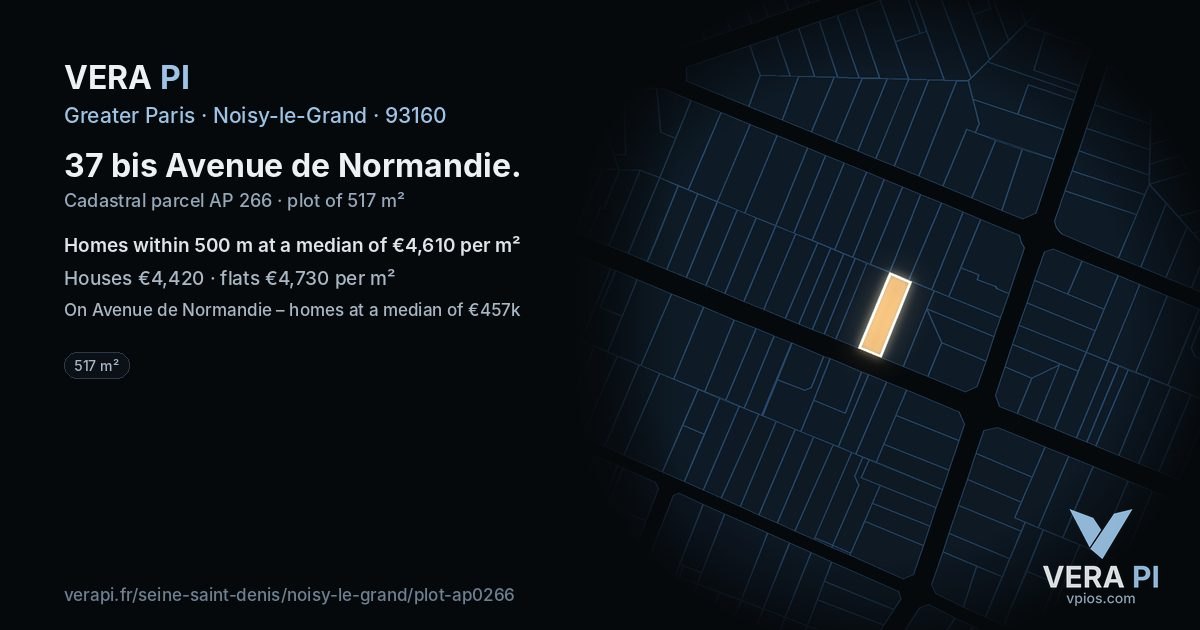 37 bis Avenue de Normandie, Noisy-le-Grand at night – the plot lit, the parcels around coloured by the prices near them