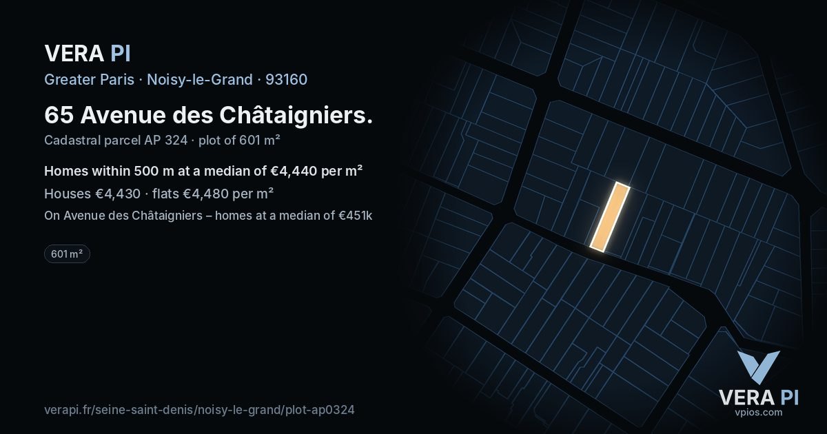 65 Avenue des Châtaigniers, Noisy-le-Grand at night – the plot lit, the parcels around coloured by the prices near them