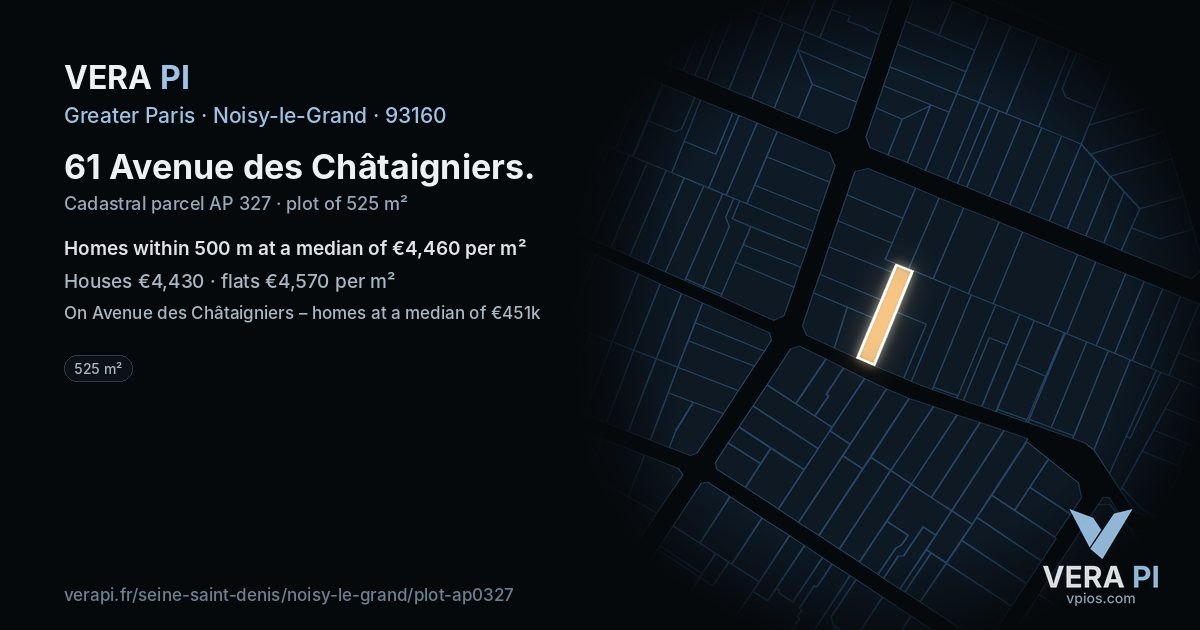 61 Avenue des Châtaigniers, Noisy-le-Grand at night – the plot lit, the parcels around coloured by the prices near them