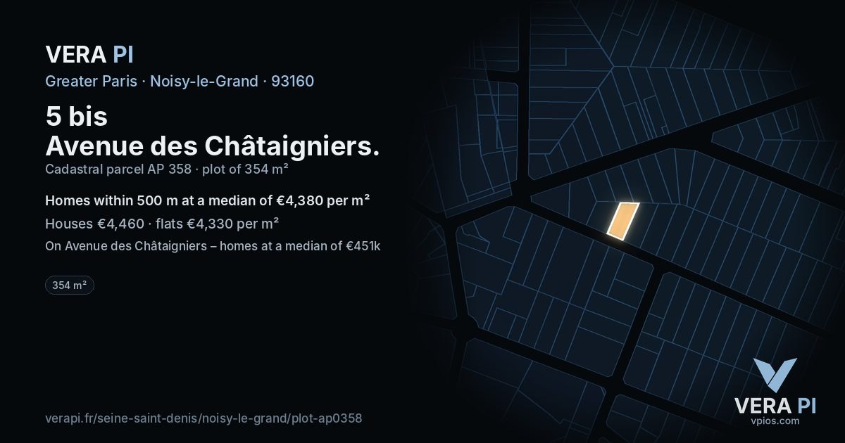 5 bis Avenue des Châtaigniers, Noisy-le-Grand at night – the plot lit, the parcels around coloured by the prices near them
