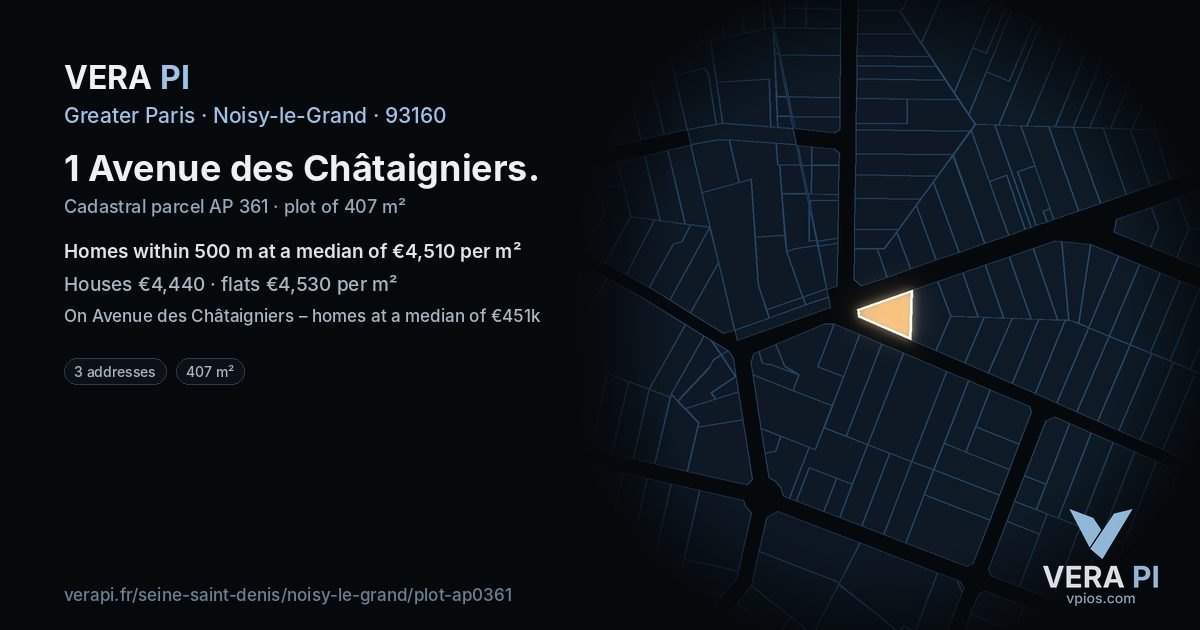 1 Avenue des Châtaigniers, Noisy-le-Grand at night – the plot lit, the parcels around coloured by the prices near them