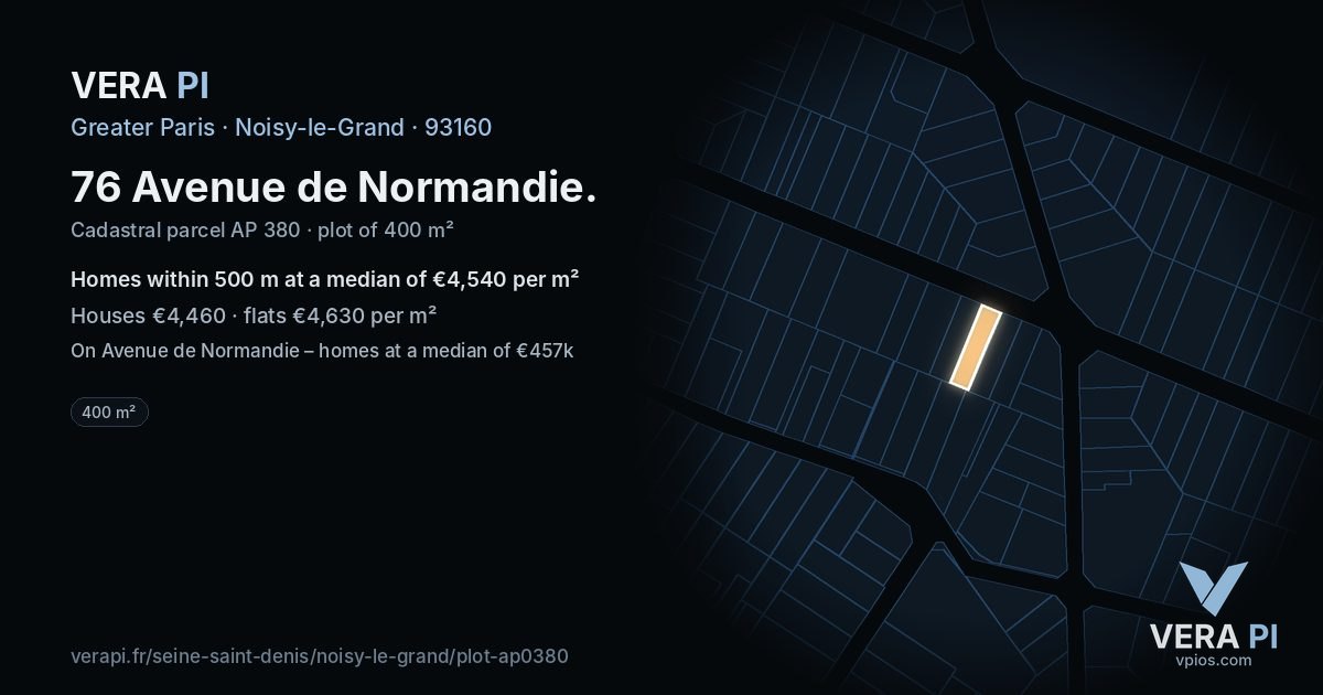 76 Avenue de Normandie, Noisy-le-Grand at night – the plot lit, the parcels around coloured by the prices near them
