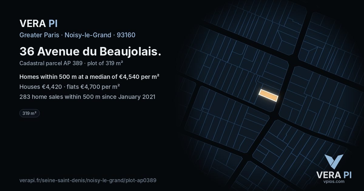 36 Avenue du Beaujolais, Noisy-le-Grand at night – the plot lit, the parcels around coloured by the prices near them