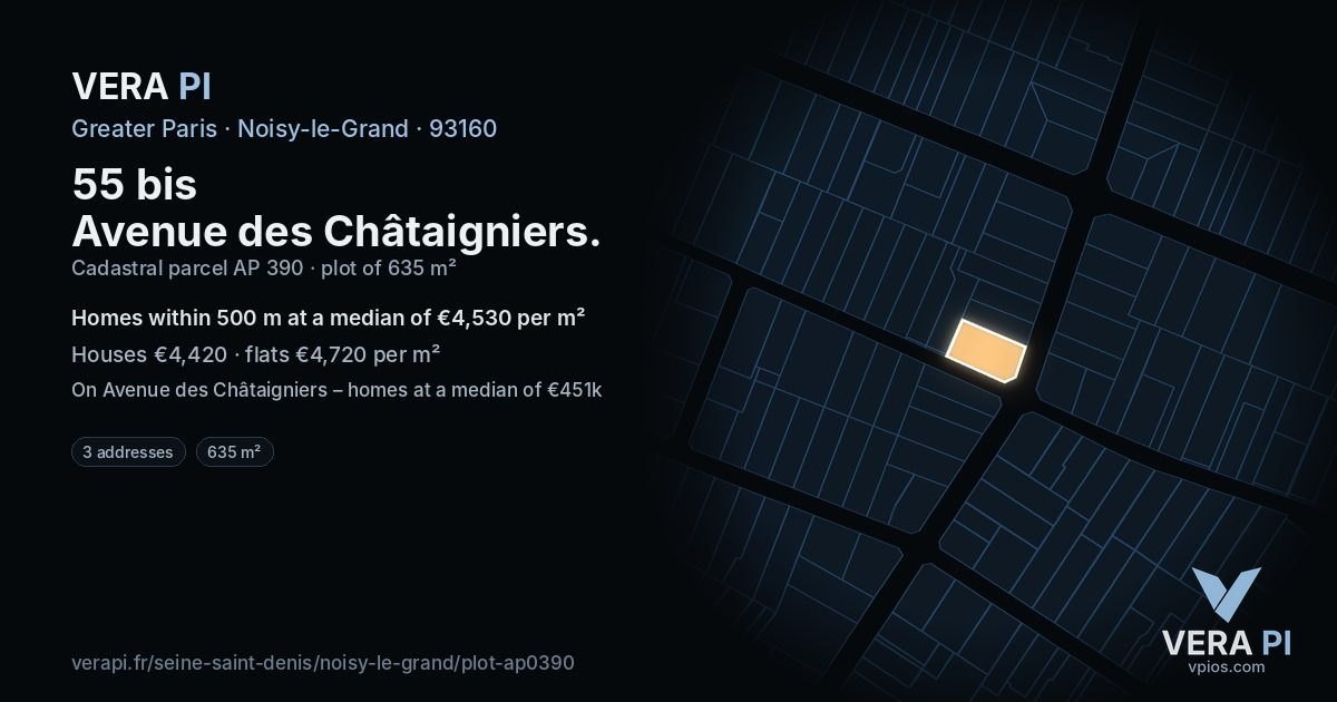 55 bis Avenue des Châtaigniers, Noisy-le-Grand at night – the plot lit, the parcels around coloured by the prices near them