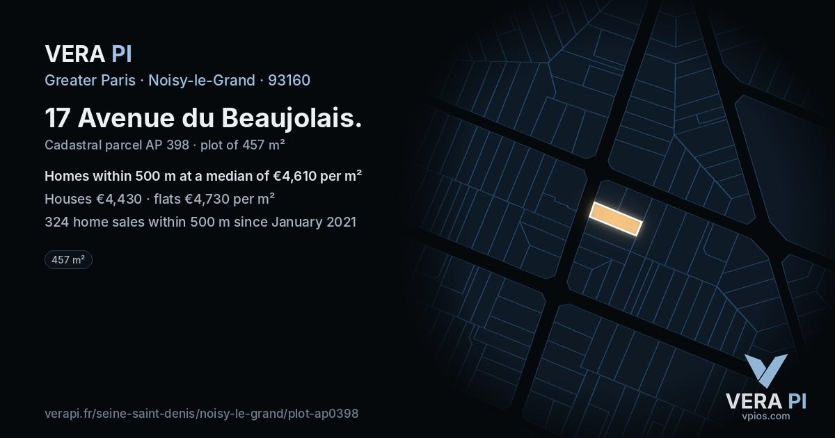 17 Avenue du Beaujolais, Noisy-le-Grand at night – the plot lit, the parcels around coloured by the prices near them