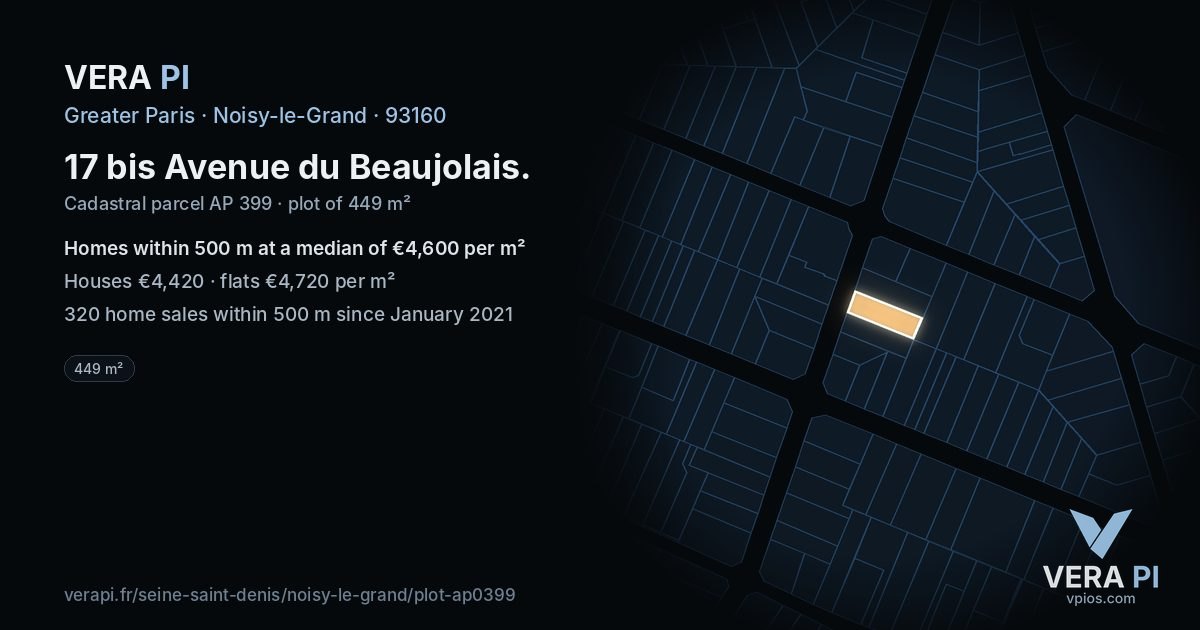 17 bis Avenue du Beaujolais, Noisy-le-Grand at night – the plot lit, the parcels around coloured by the prices near them