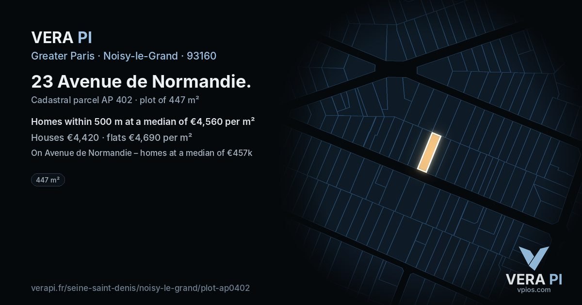 23 Avenue de Normandie, Noisy-le-Grand at night – the plot lit, the parcels around coloured by the prices near them