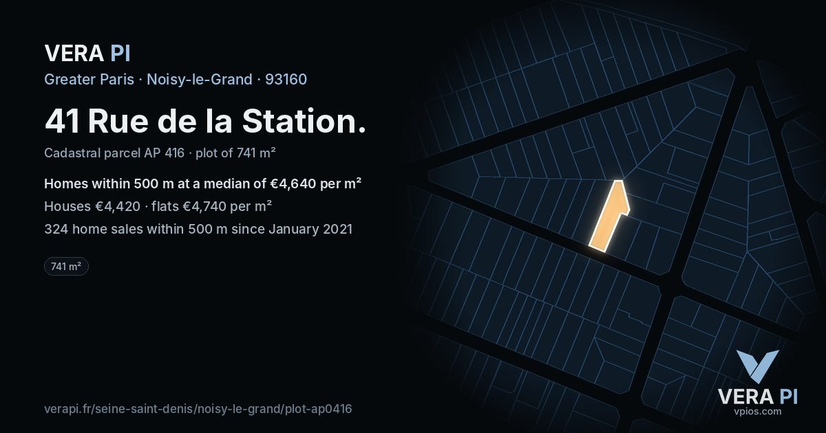 41 Rue de la Station, Noisy-le-Grand at night – the plot lit, the parcels around coloured by the prices near them