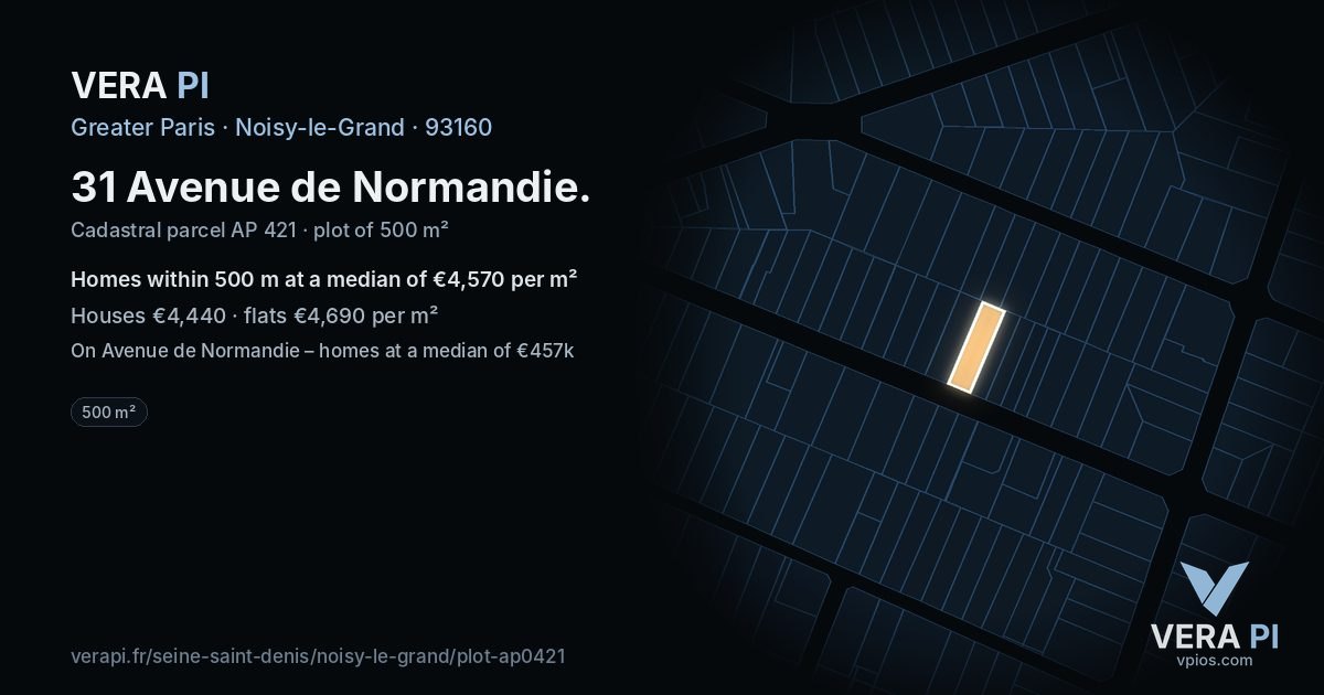 31 Avenue de Normandie, Noisy-le-Grand at night – the plot lit, the parcels around coloured by the prices near them