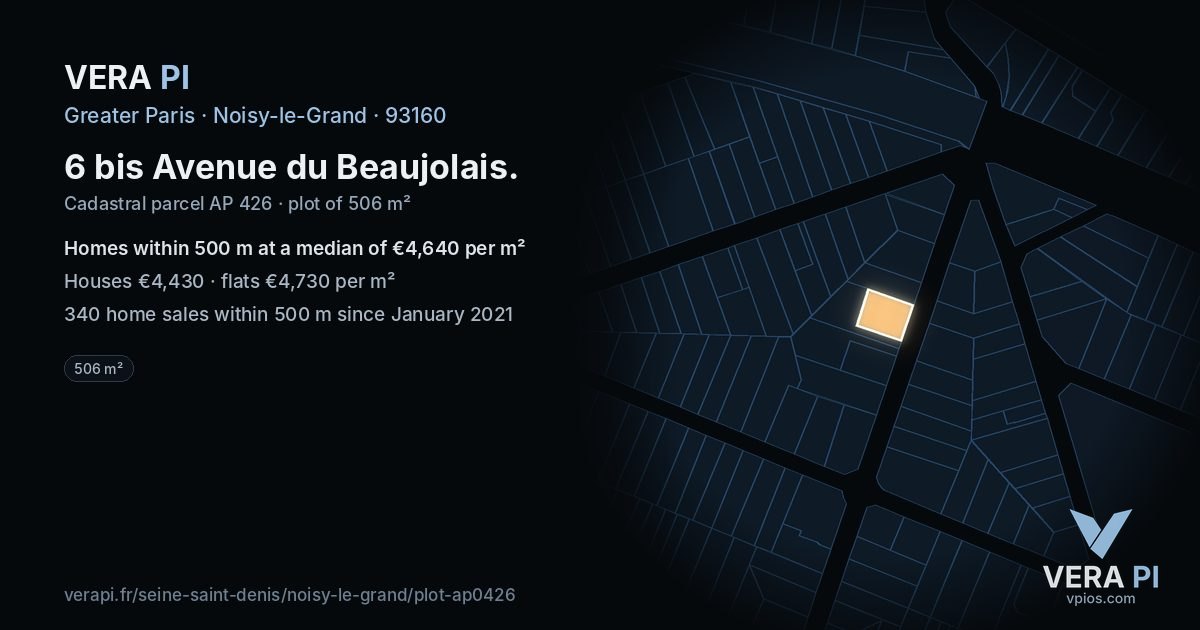 6 bis Avenue du Beaujolais, Noisy-le-Grand at night – the plot lit, the parcels around coloured by the prices near them