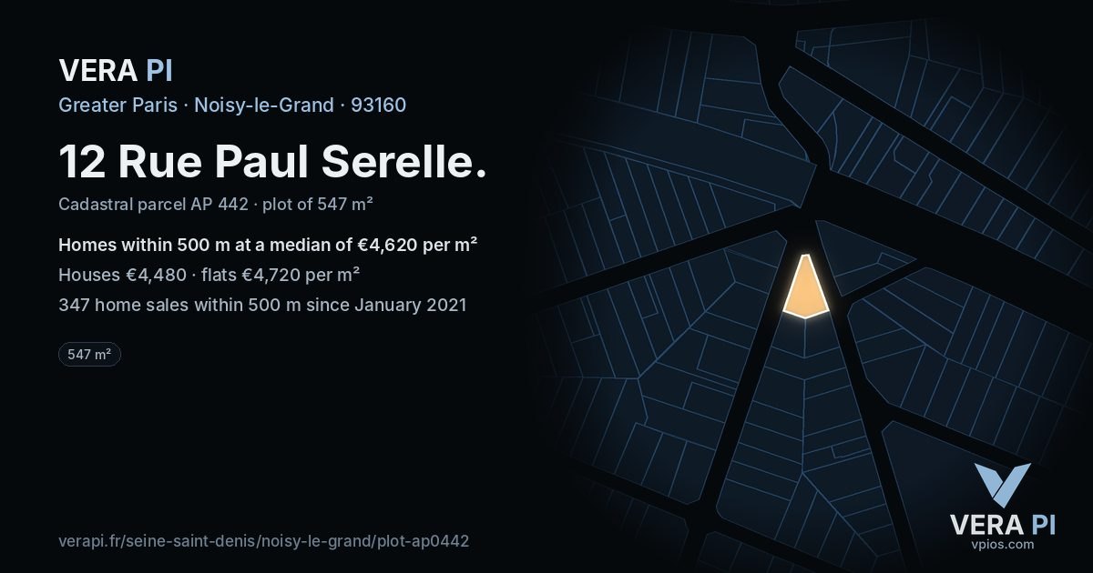 12 Rue Paul Serelle, Noisy-le-Grand at night – the plot lit, the parcels around coloured by the prices near them