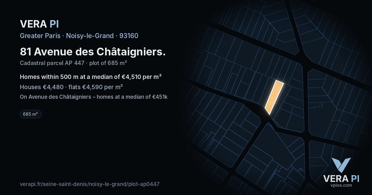 81 Avenue des Châtaigniers, Noisy-le-Grand at night – the plot lit, the parcels around coloured by the prices near them