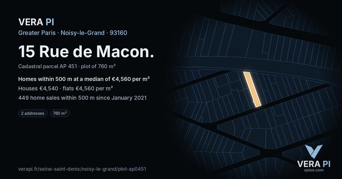 15 Rue de Macon, Noisy-le-Grand at night – the plot lit, the parcels around coloured by the prices near them
