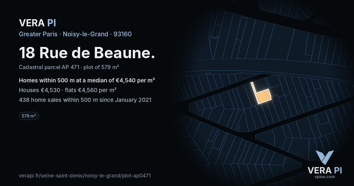 18 Rue de Beaune, Noisy-le-Grand at night – the plot lit, the parcels around coloured by the prices near them