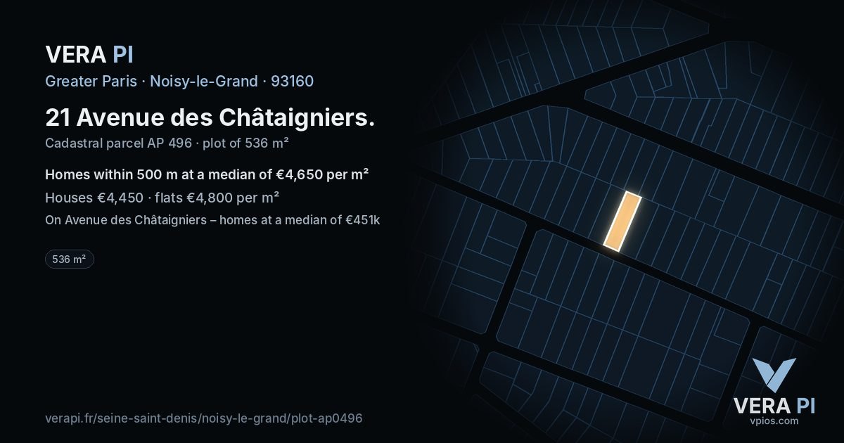 21 Avenue des Châtaigniers, Noisy-le-Grand at night – the plot lit, the parcels around coloured by the prices near them