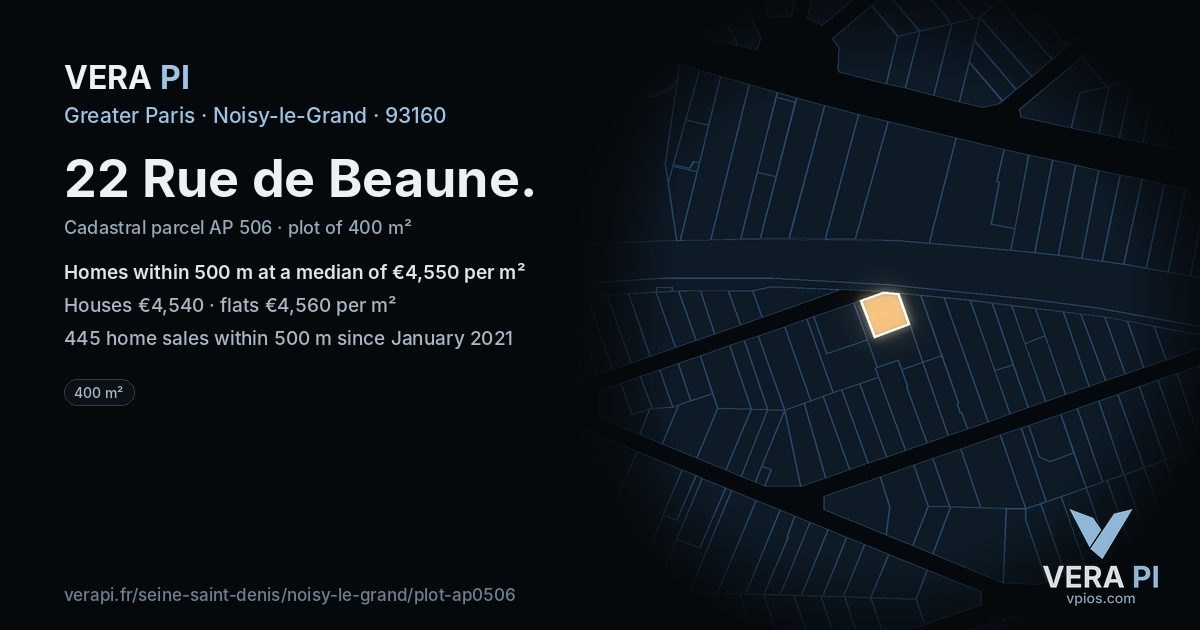 22 Rue de Beaune, Noisy-le-Grand at night – the plot lit, the parcels around coloured by the prices near them