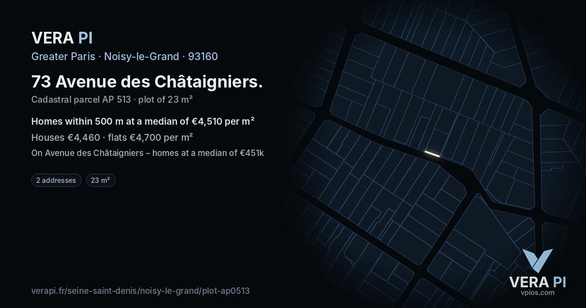 73 Avenue des Châtaigniers, Noisy-le-Grand at night – the plot lit, the parcels around coloured by the prices near them
