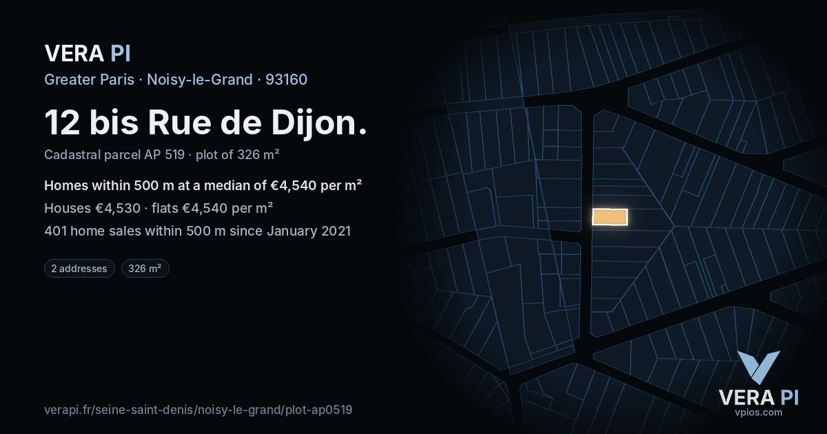 12 bis Rue de Dijon, Noisy-le-Grand at night – the plot lit, the parcels around coloured by the prices near them
