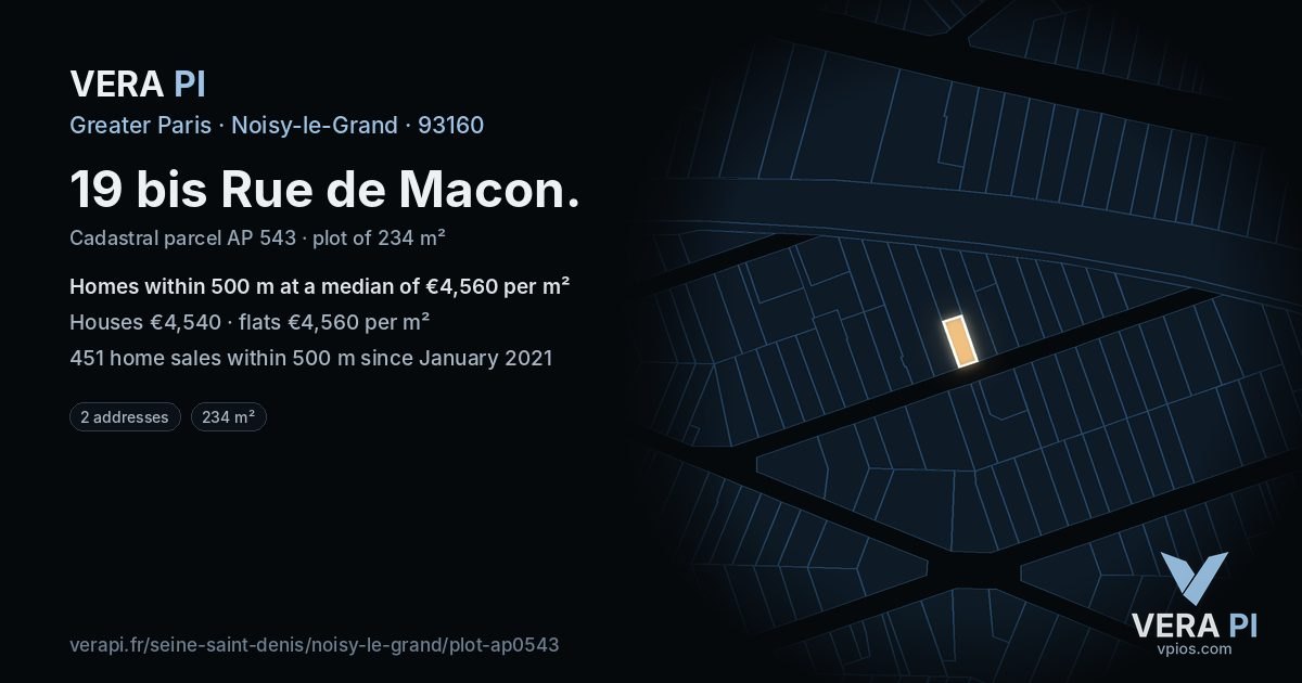 19 bis Rue de Macon, Noisy-le-Grand at night – the plot lit, the parcels around coloured by the prices near them