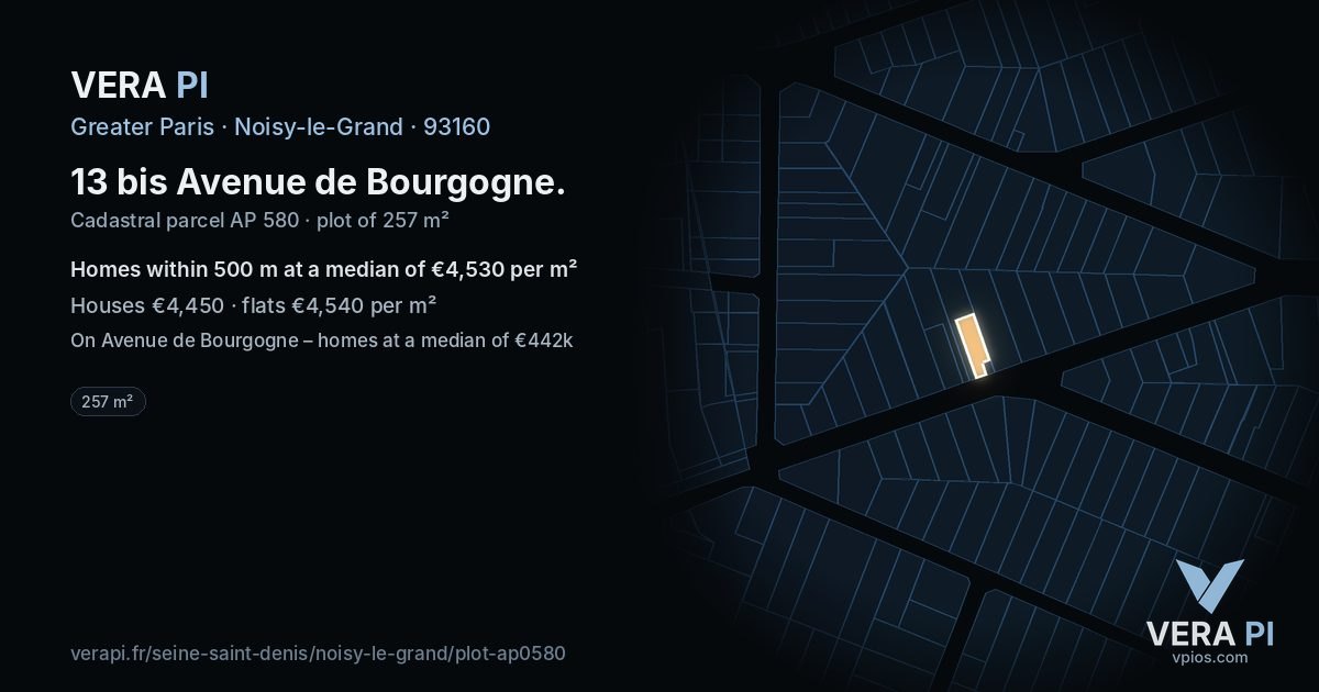 13 bis Avenue de Bourgogne, Noisy-le-Grand at night – the plot lit, the parcels around coloured by the prices near them