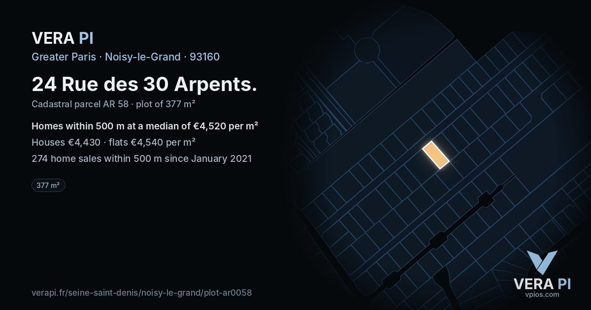 24 Rue des 30 Arpents, Noisy-le-Grand at night – the plot lit, the parcels around coloured by the prices near them