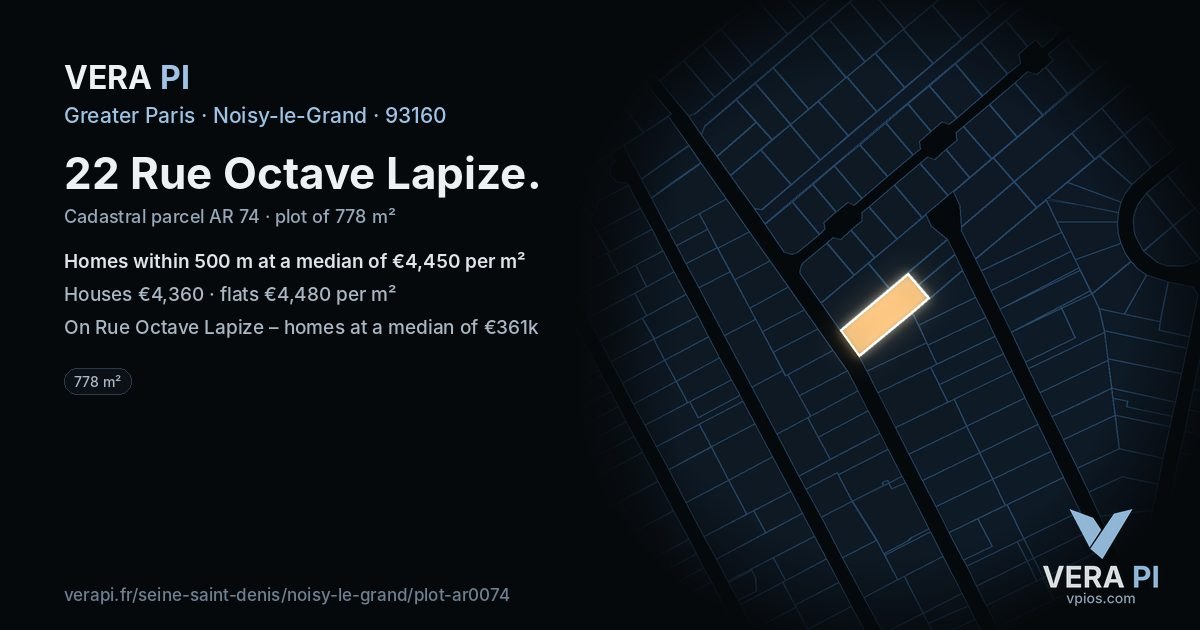 22 Rue Octave Lapize, Noisy-le-Grand at night – the plot lit, the parcels around coloured by the prices near them