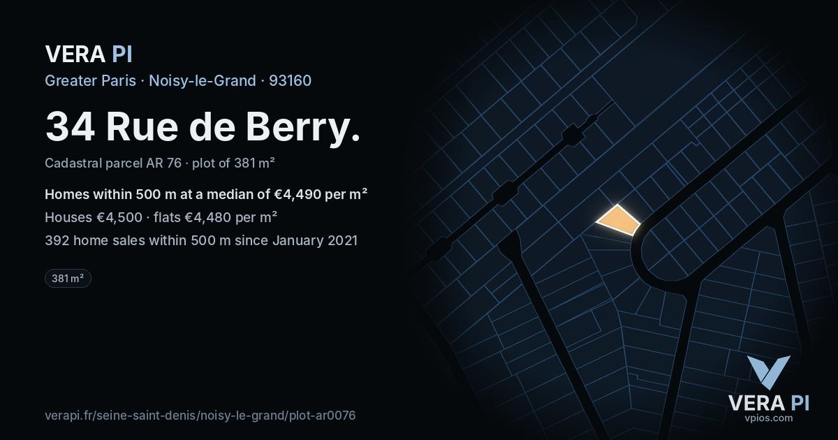 34 Rue de Berry, Noisy-le-Grand at night – the plot lit, the parcels around coloured by the prices near them