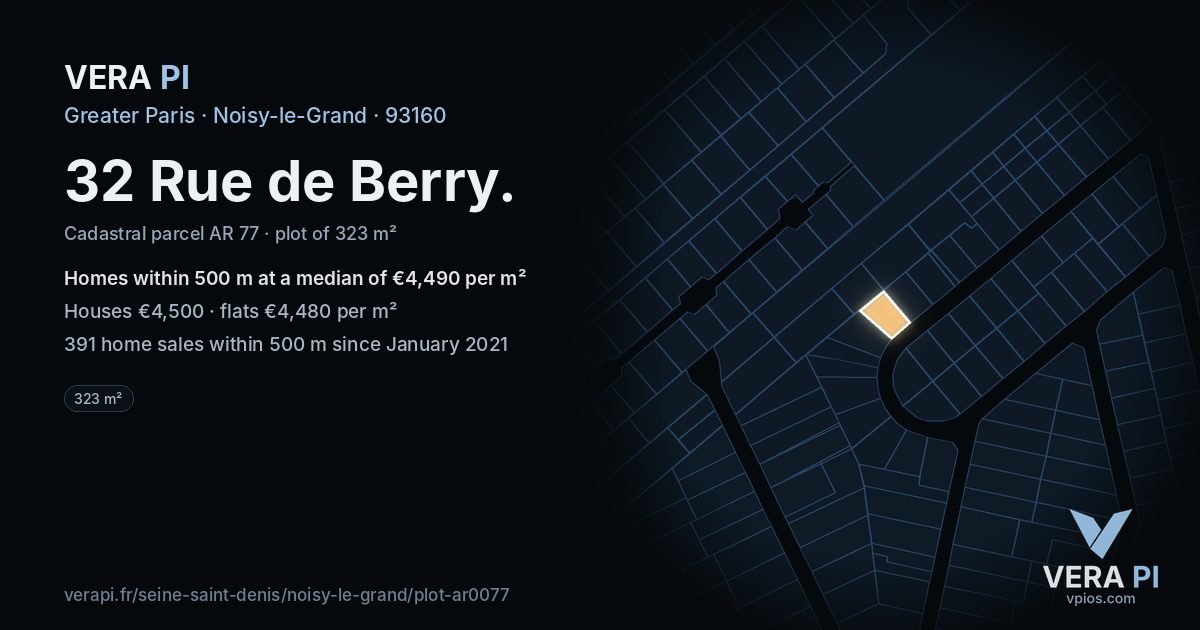 32 Rue de Berry, Noisy-le-Grand at night – the plot lit, the parcels around coloured by the prices near them