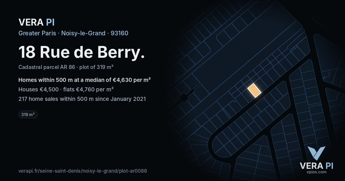 18 Rue de Berry, Noisy-le-Grand at night – the plot lit, the parcels around coloured by the prices near them