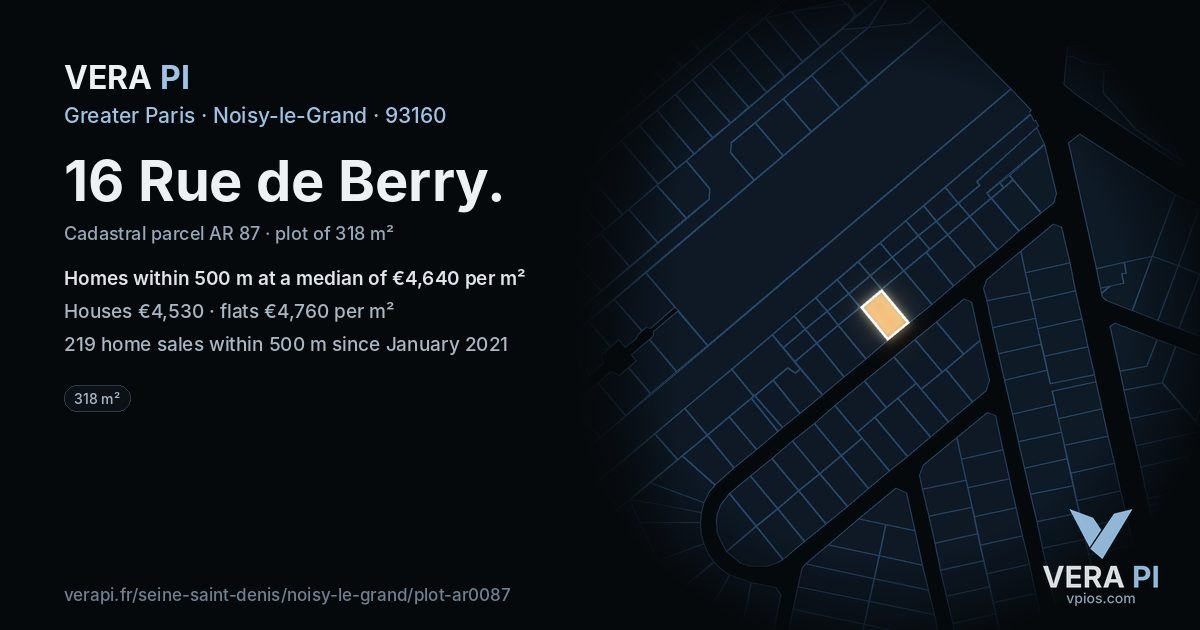 16 Rue de Berry, Noisy-le-Grand at night – the plot lit, the parcels around coloured by the prices near them