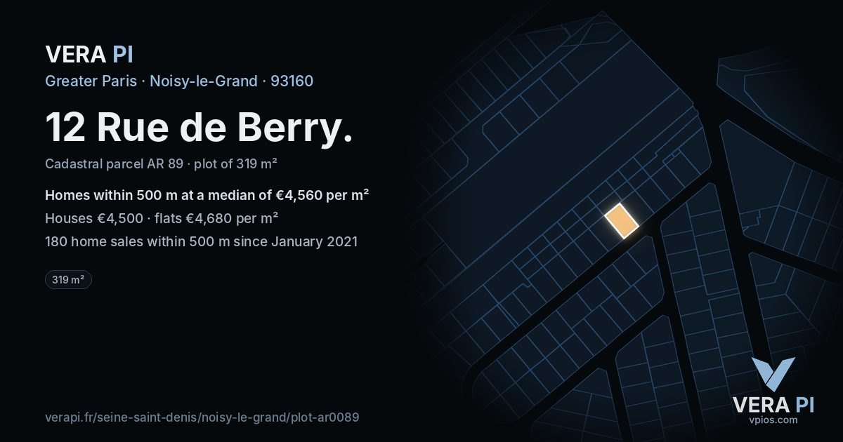 12 Rue de Berry, Noisy-le-Grand at night – the plot lit, the parcels around coloured by the prices near them