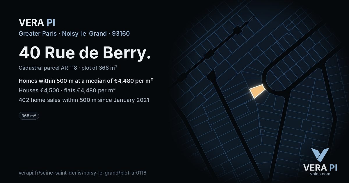 40 Rue de Berry, Noisy-le-Grand at night – the plot lit, the parcels around coloured by the prices near them