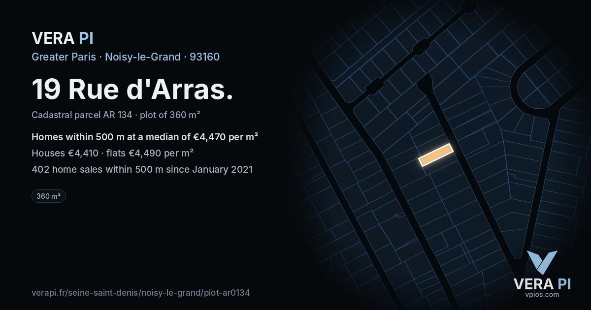 19 Rue d'Arras, Noisy-le-Grand at night – the plot lit, the parcels around coloured by the prices near them
