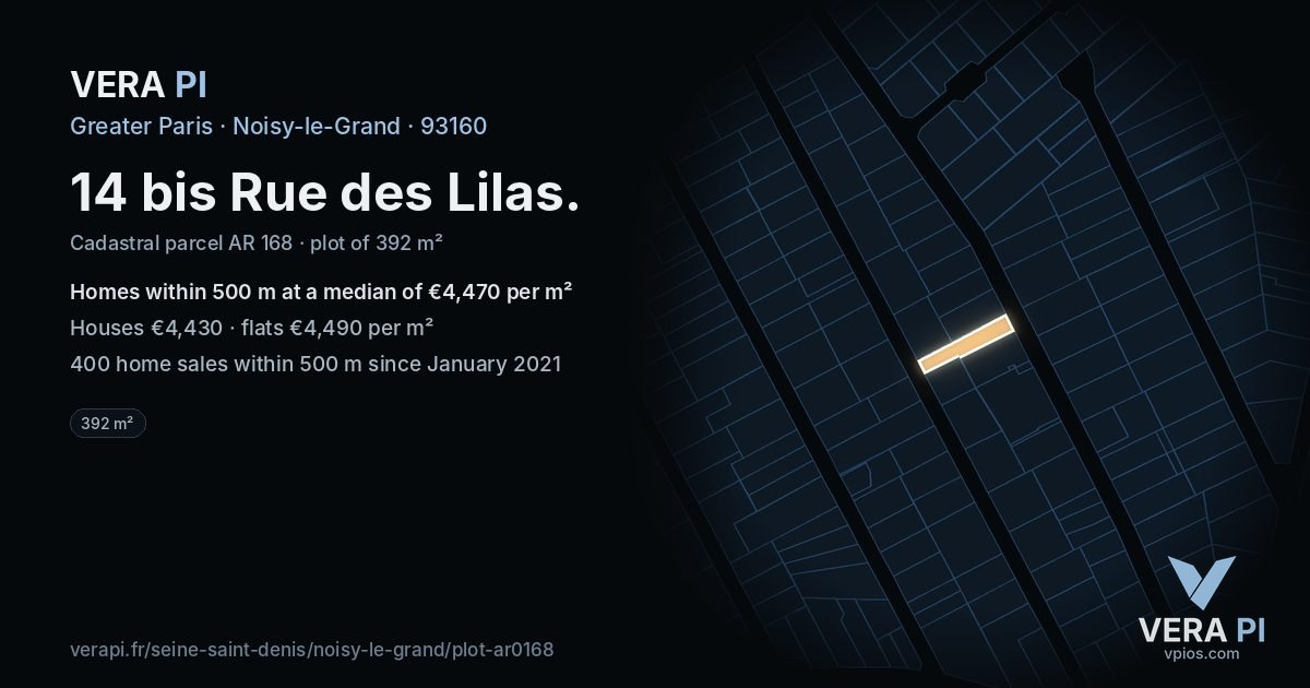 14 bis Rue des Lilas, Noisy-le-Grand at night – the plot lit, the parcels around coloured by the prices near them