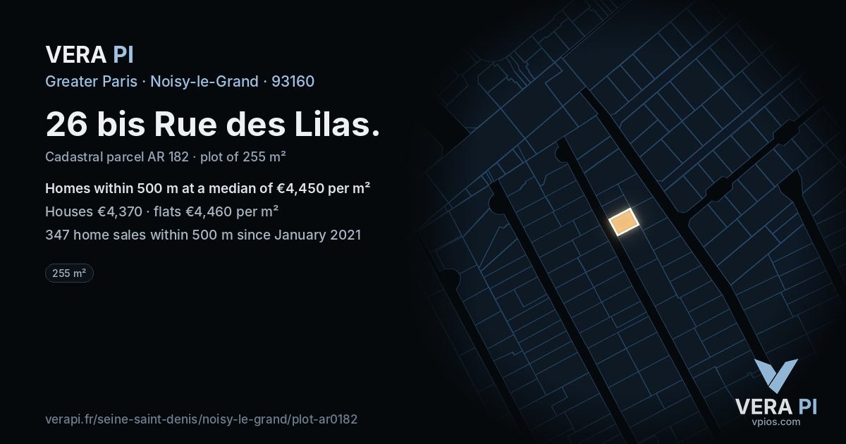 26 bis Rue des Lilas, Noisy-le-Grand at night – the plot lit, the parcels around coloured by the prices near them