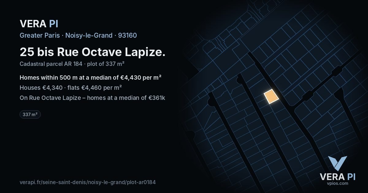 25 bis Rue Octave Lapize, Noisy-le-Grand at night – the plot lit, the parcels around coloured by the prices near them