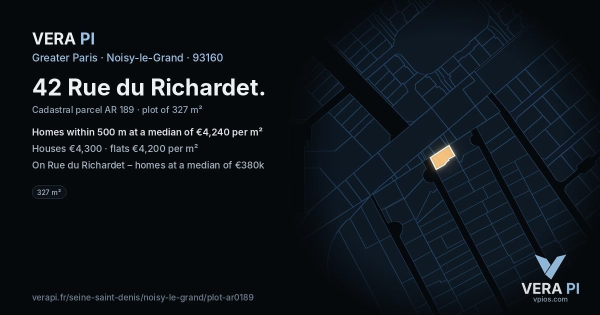 42 Rue du Richardet, Noisy-le-Grand at night – the plot lit, the parcels around coloured by the prices near them