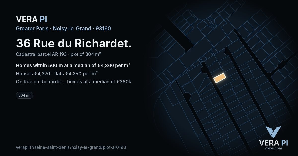 36 Rue du Richardet, Noisy-le-Grand at night – the plot lit, the parcels around coloured by the prices near them