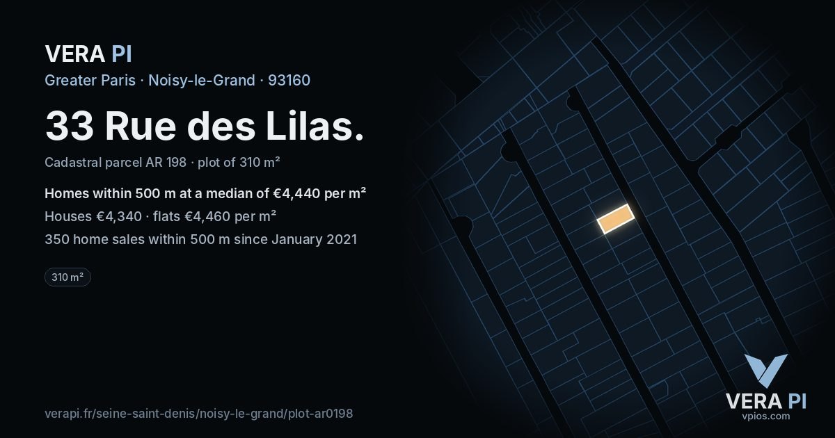 33 Rue des Lilas, Noisy-le-Grand at night – the plot lit, the parcels around coloured by the prices near them